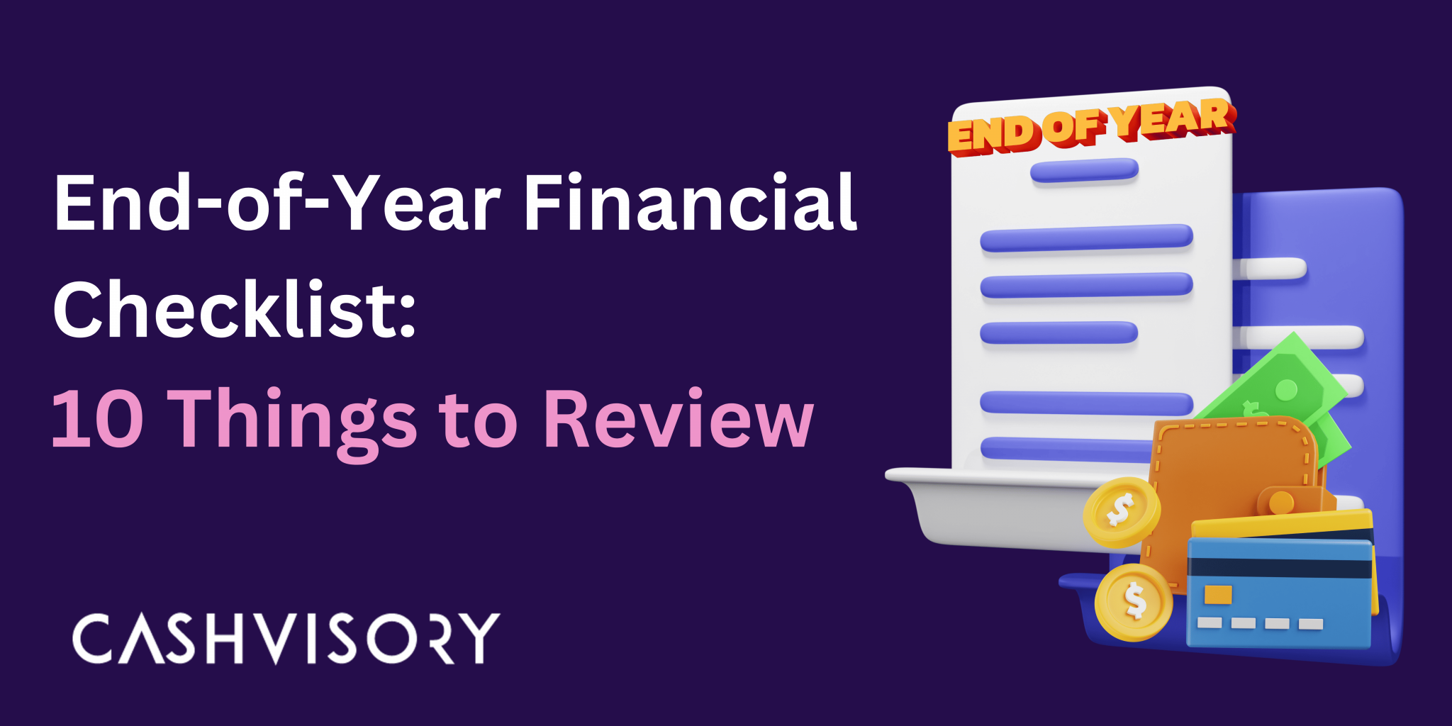 End of Year Financial Checklist 10 Must Do Reviews end-of-year-financial-checklist-10-must-do-reviews